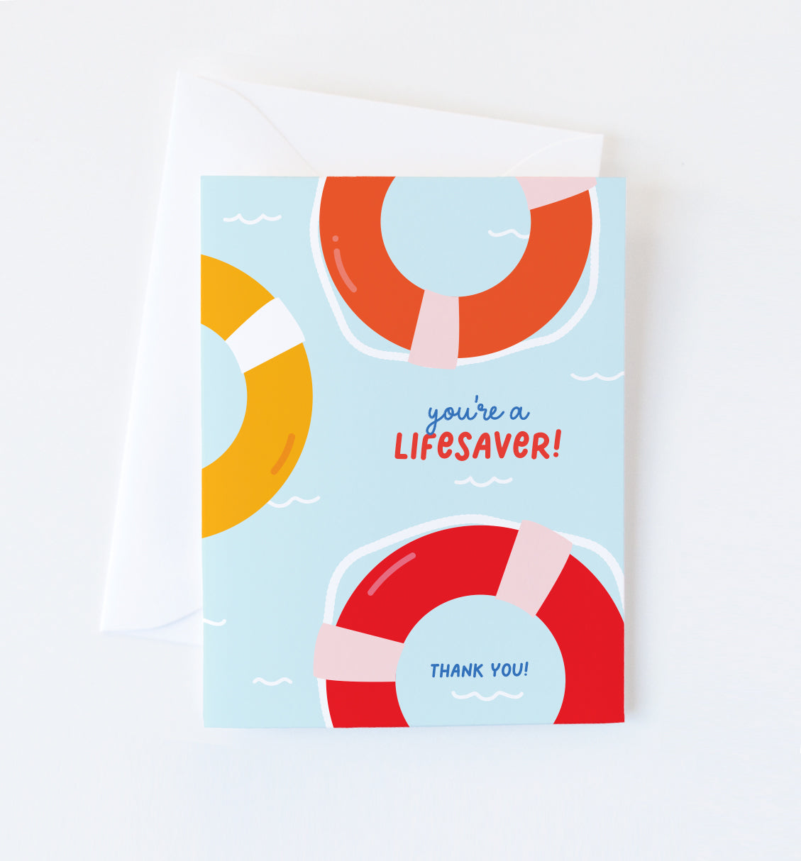 You're a Lifesaver card