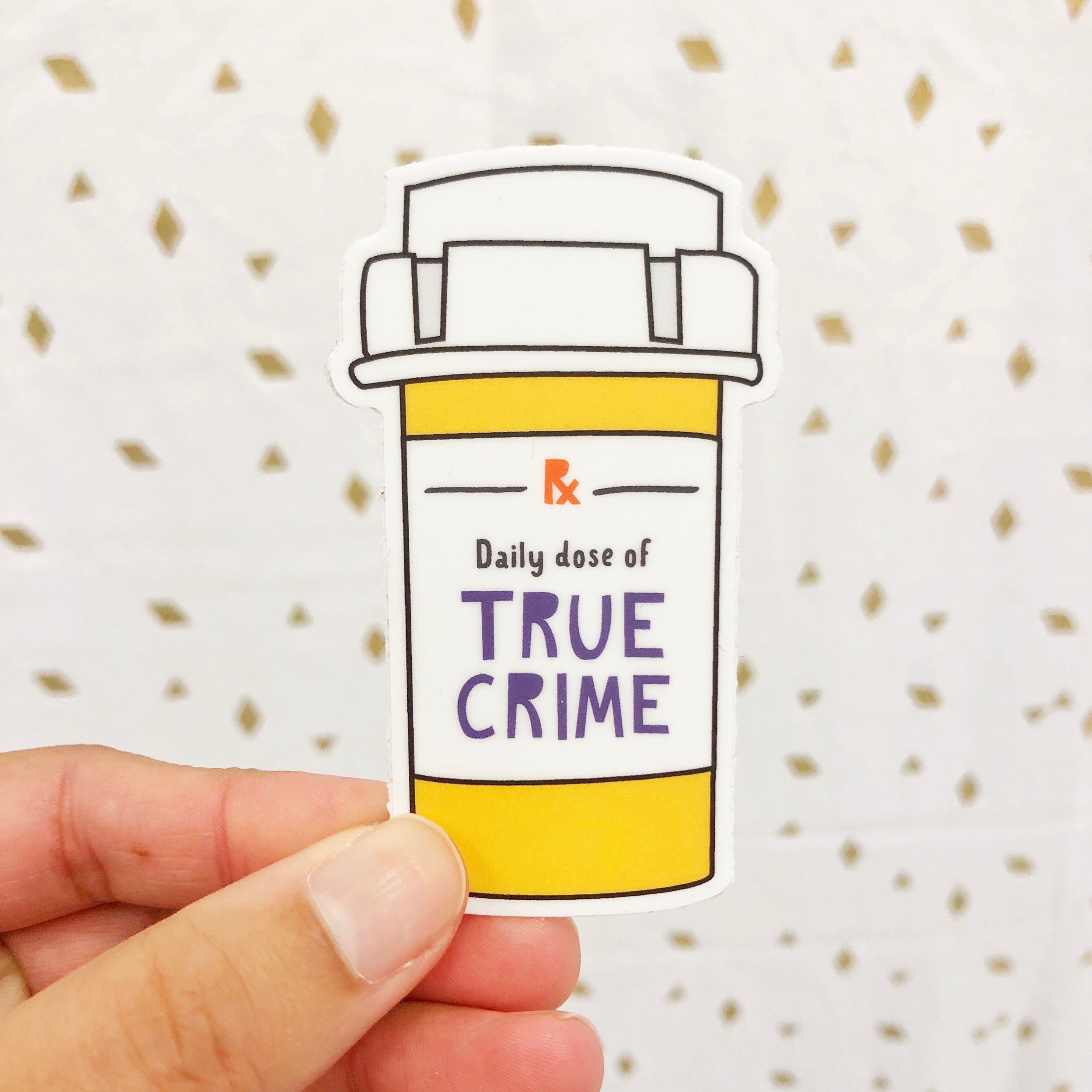 Daily Dose of True Crime sticker