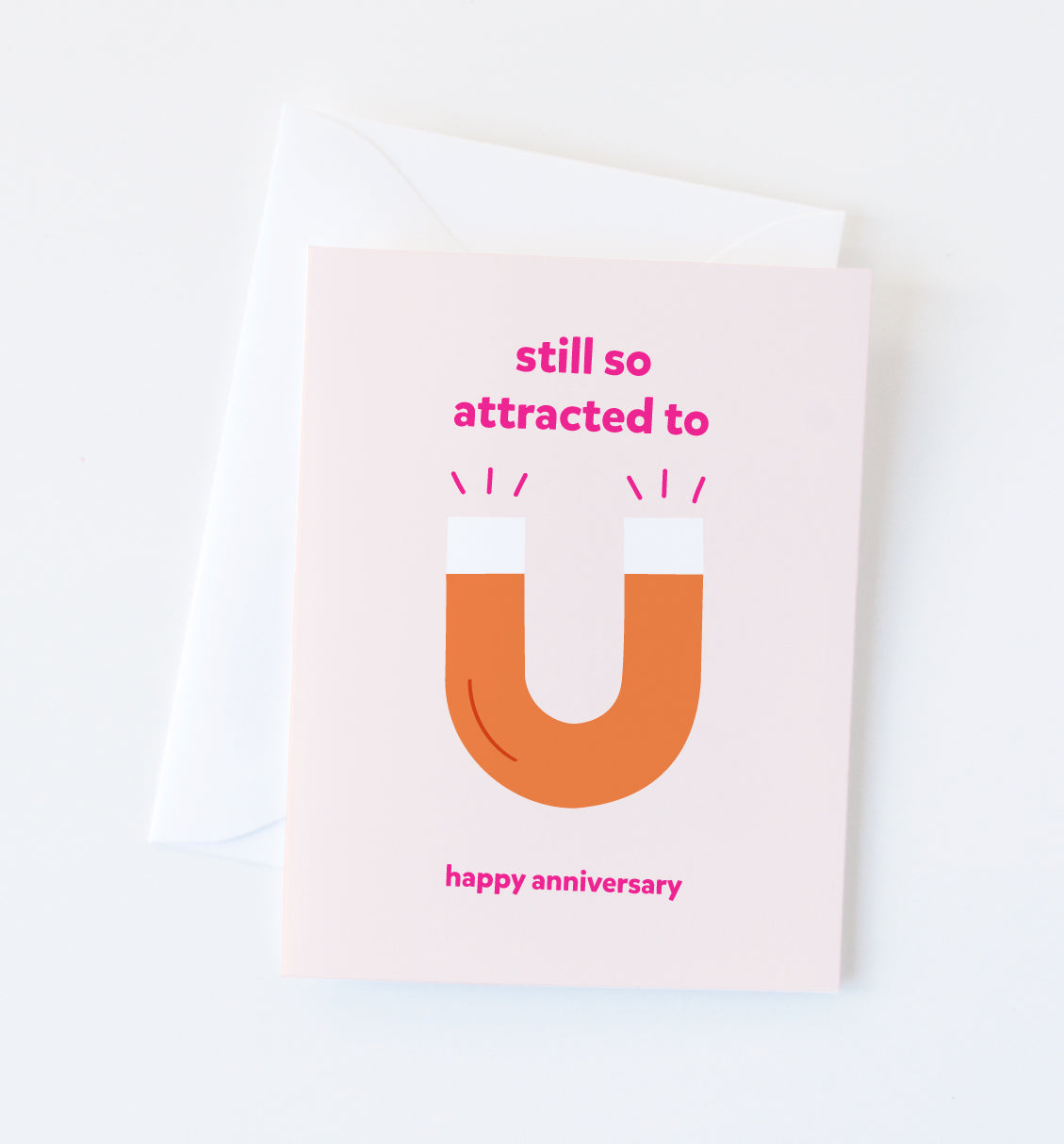 Attracted to U anniversary card
