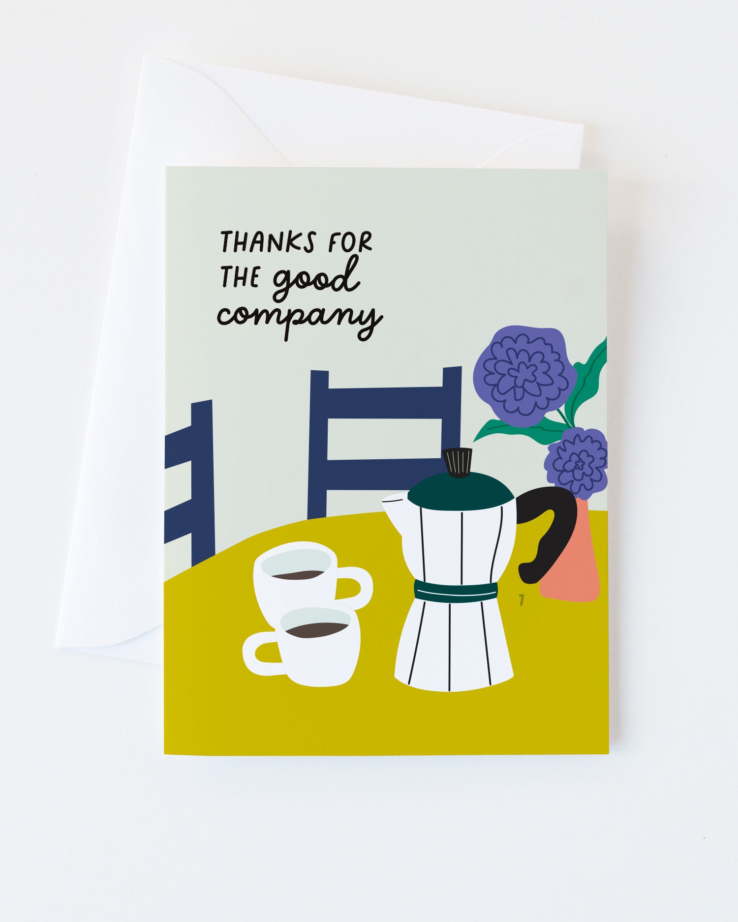Good Company Greeting Card
