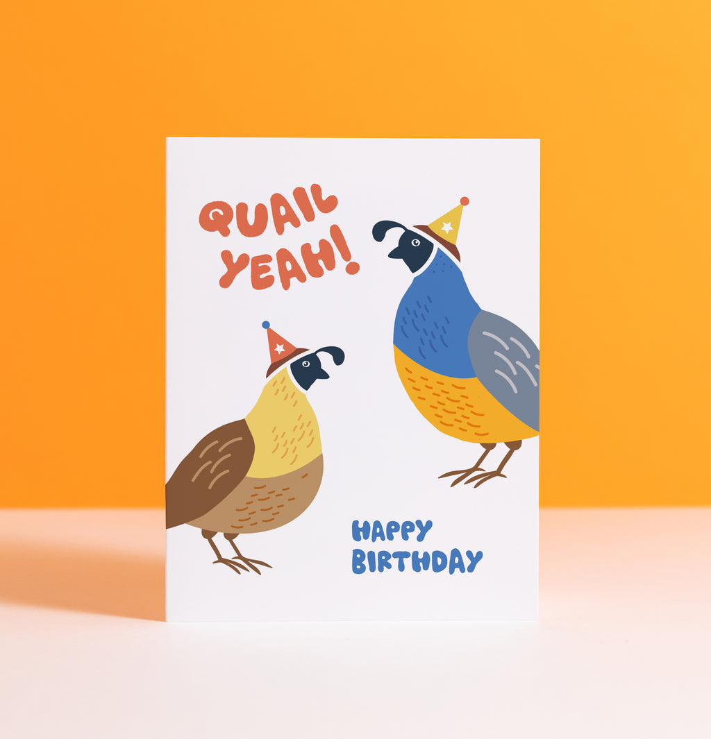 Quail Yeah! Birthday Card