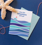 Adventure With You love & anniversary card