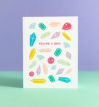 You're a Gem greeting card