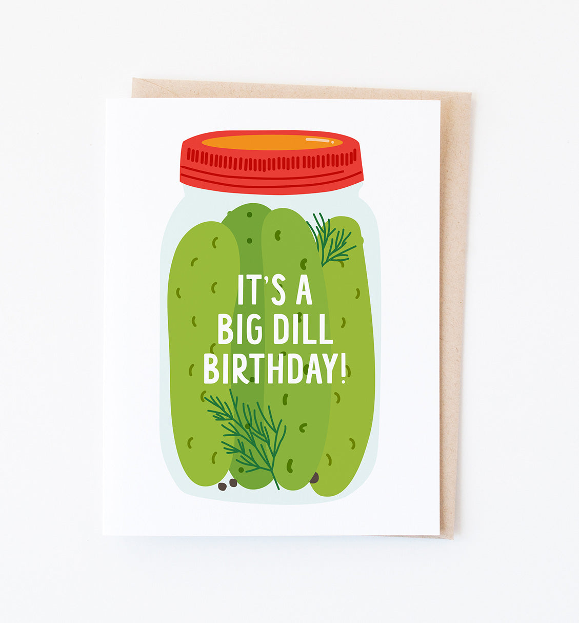 Big Dill birthday greeting card