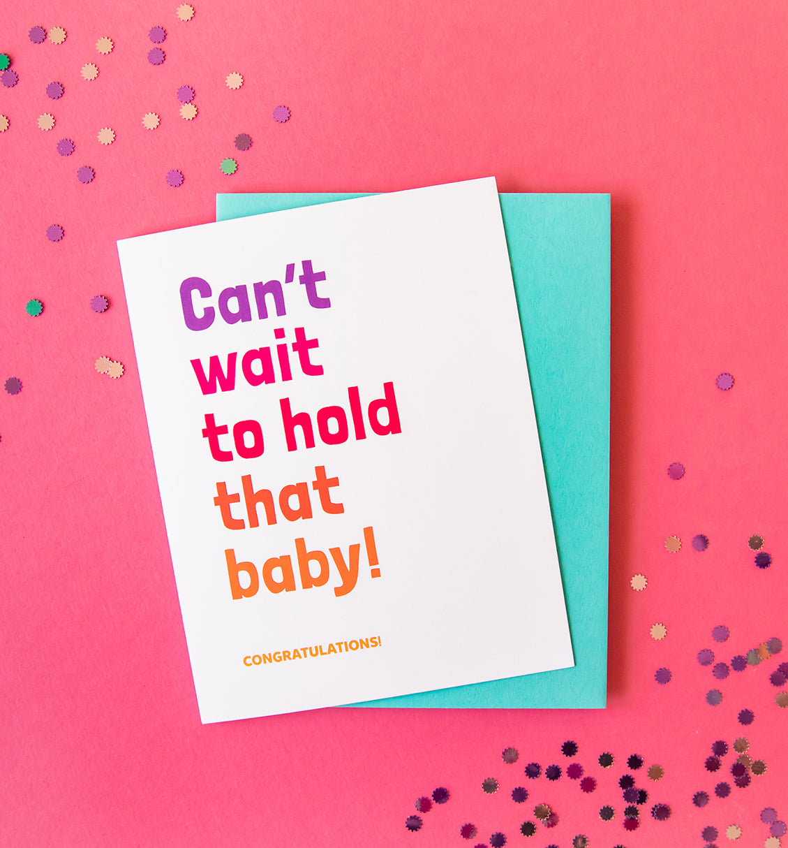 Can't Wait to Hold That Baby greeting card