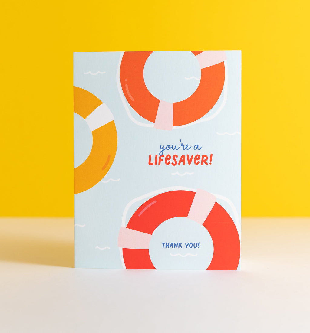 You're a Lifesaver card