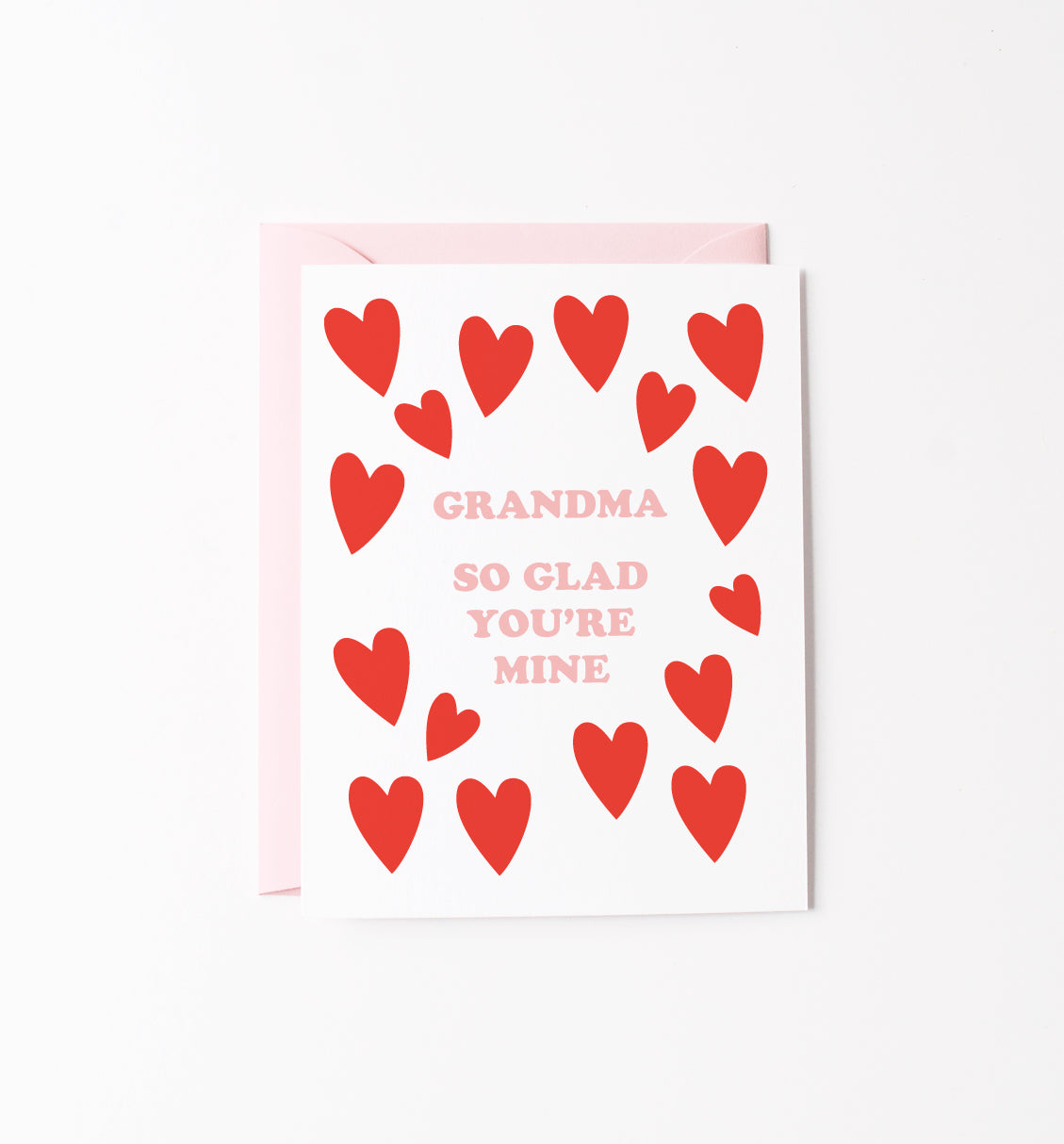 Grandma Glad You're Mine greeting card